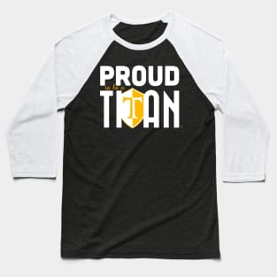 Proud to be a Titan Baseball T-Shirt